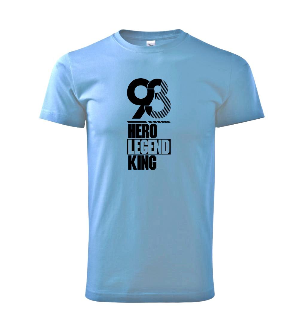 Hero, Legend, King x Queen 1993 Hero, Legend, King x Queen 1993