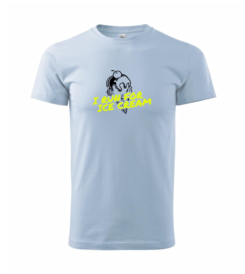 I Run for Ice Cream I Run for Ice Cream