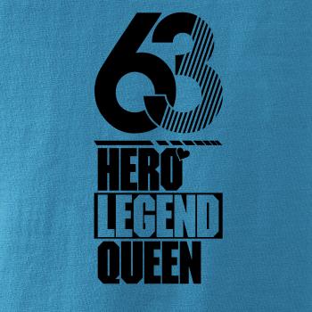 Hero, Legend, King x Queen 1963