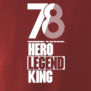 Hero, Legend, King x Queen 1978