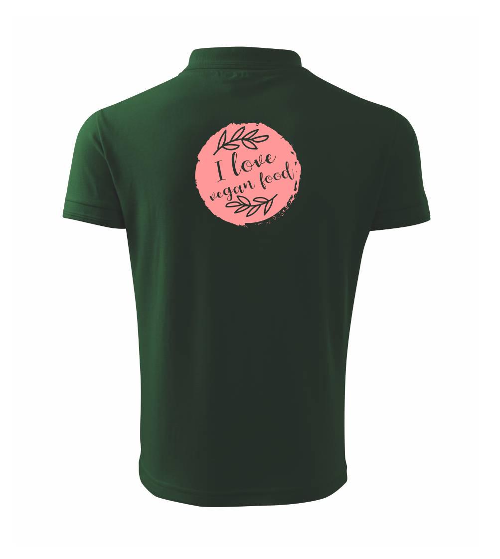 I love vegan food I love vegan food