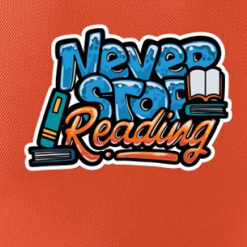 Never stop reading Never stop reading