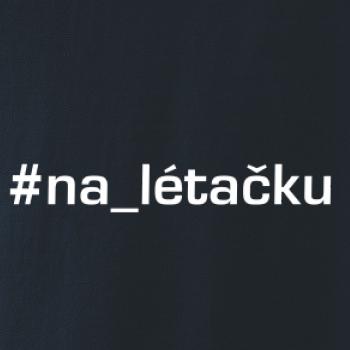 #na_lietačku