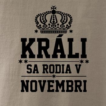 Králi sa rodia v novembri Králi sa rodia v novembri