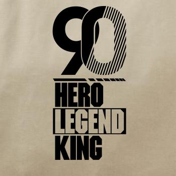 Hero, Legend, King x Queen 1990