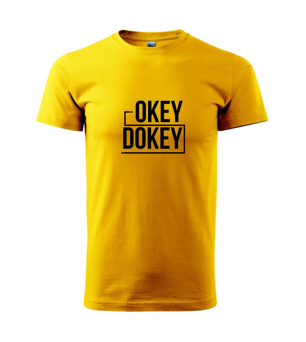 Okey Dokey Okey Dokey