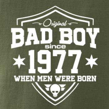 Bad boy since 1977