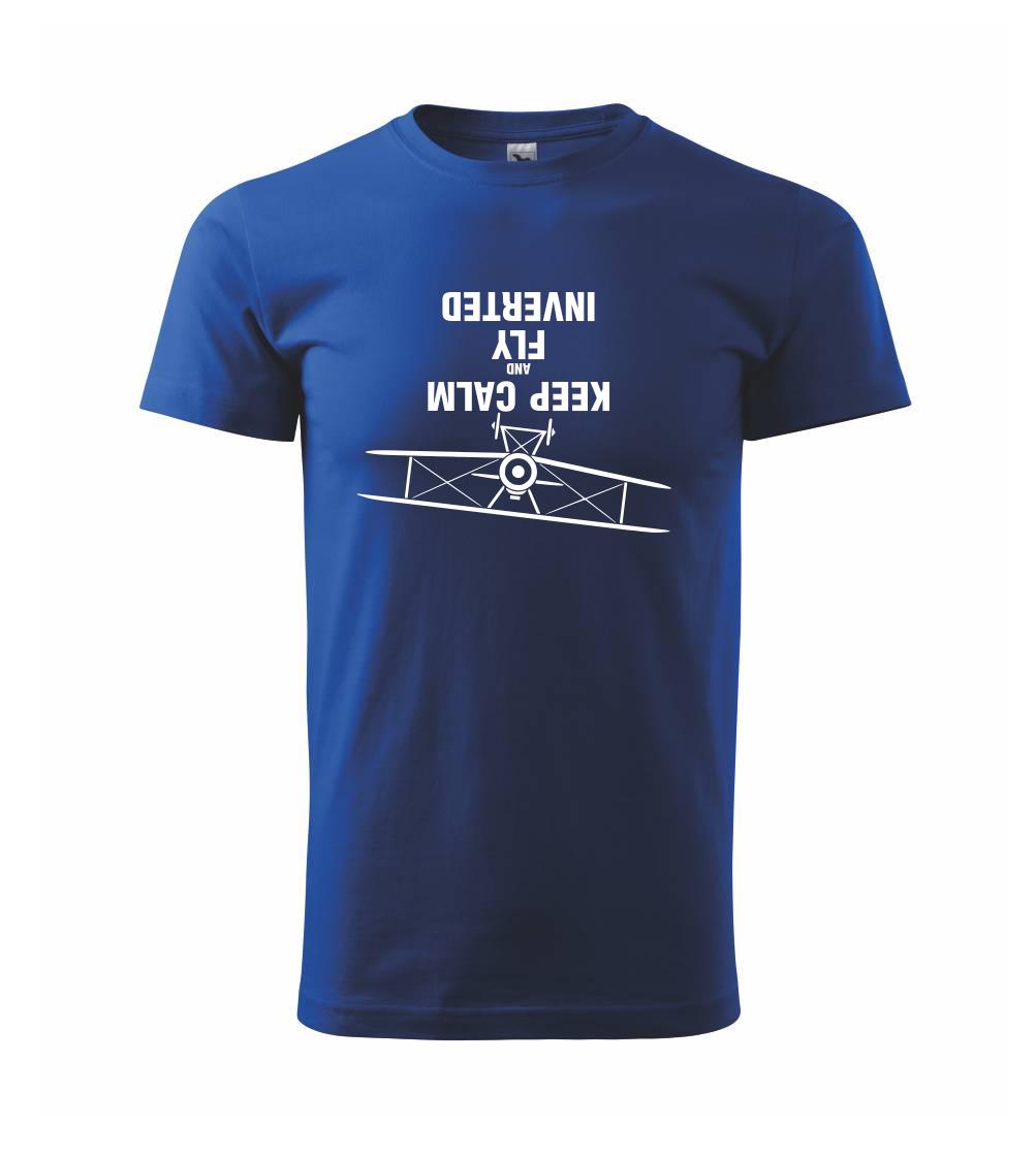 Keep Calm and Fly Inverted Keep Calm and Fly Inverted