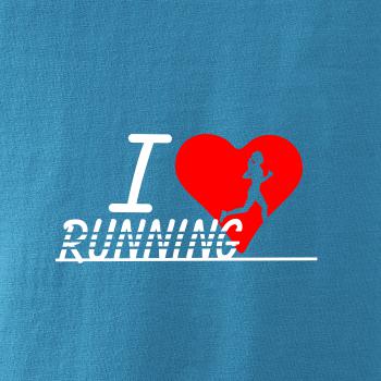I love running dievča I love running dievča