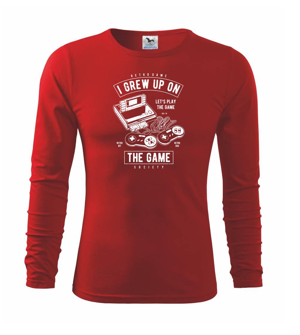 Tričká pre ajťákov - Grew Up On The Game - Tričko s dlhým rukávom FIT-T long sleeve