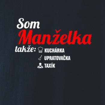 Som manželka takže...