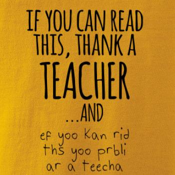 If you can read this - teacher