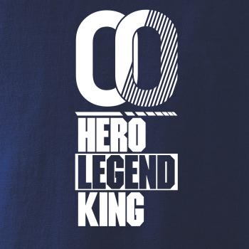 Hero, Legend, King x Queen 2000