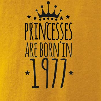 Princesses are born in 1977