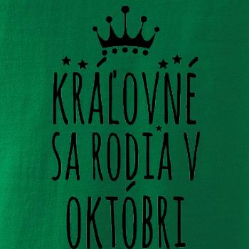 Kráľovné sa rodia v októbri