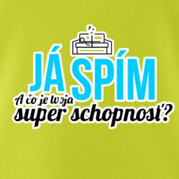 Já spím - tvoja super schopnosť - rovný