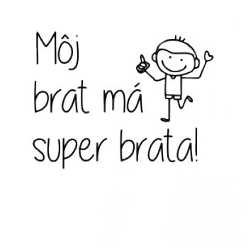 Môj brat má super brata