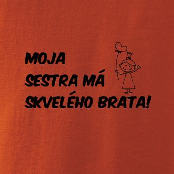Moja sestra má skvelého brata