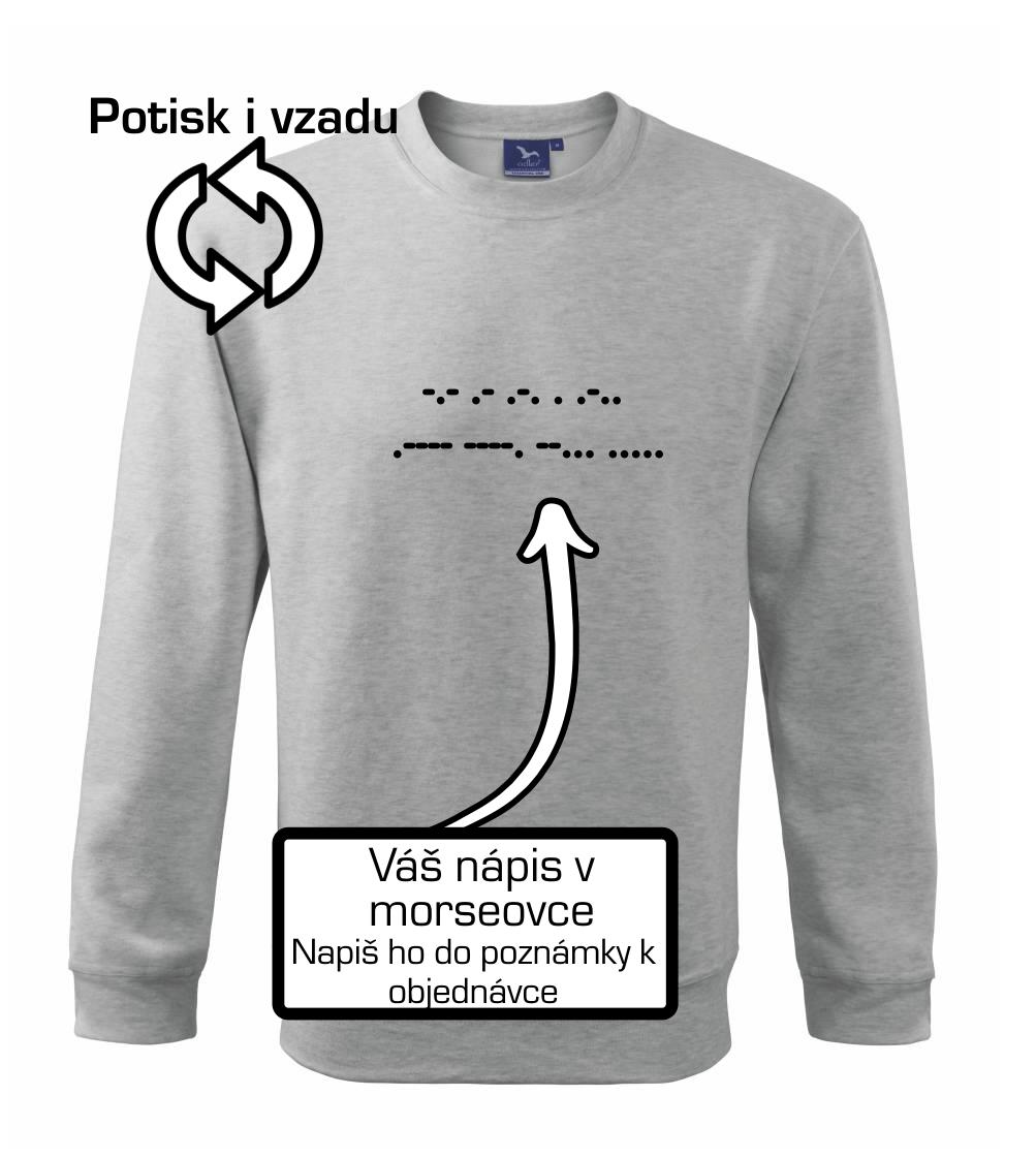Morzeovka - váš nápis Morzeovka - váš nápis