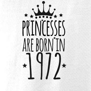 Princesses are born in 1972 Princesses are born in 1972