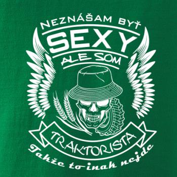 Neznášam byť sexy - Traktorista