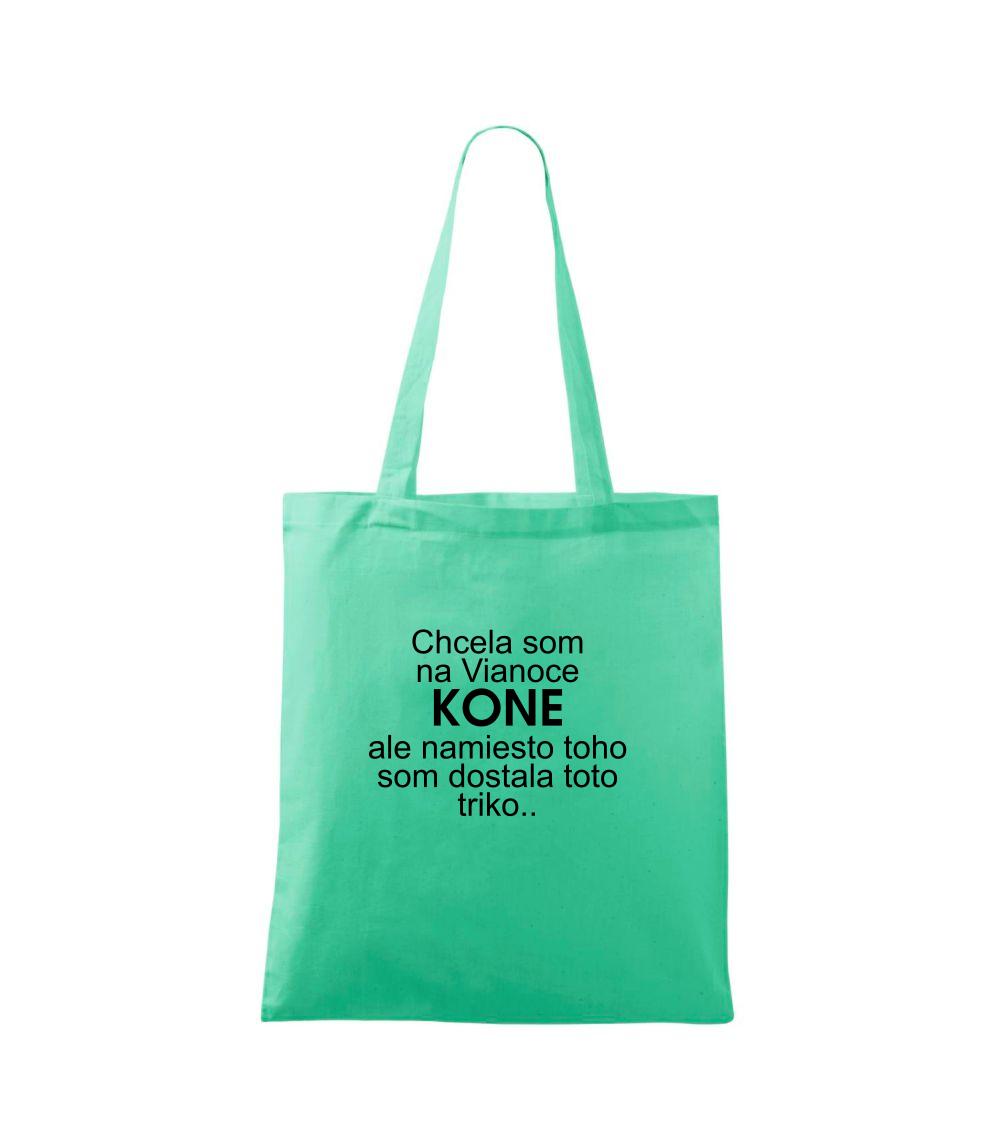 Vianočné tričká - Chcela som na Vianoce kone - Taška bavlnená