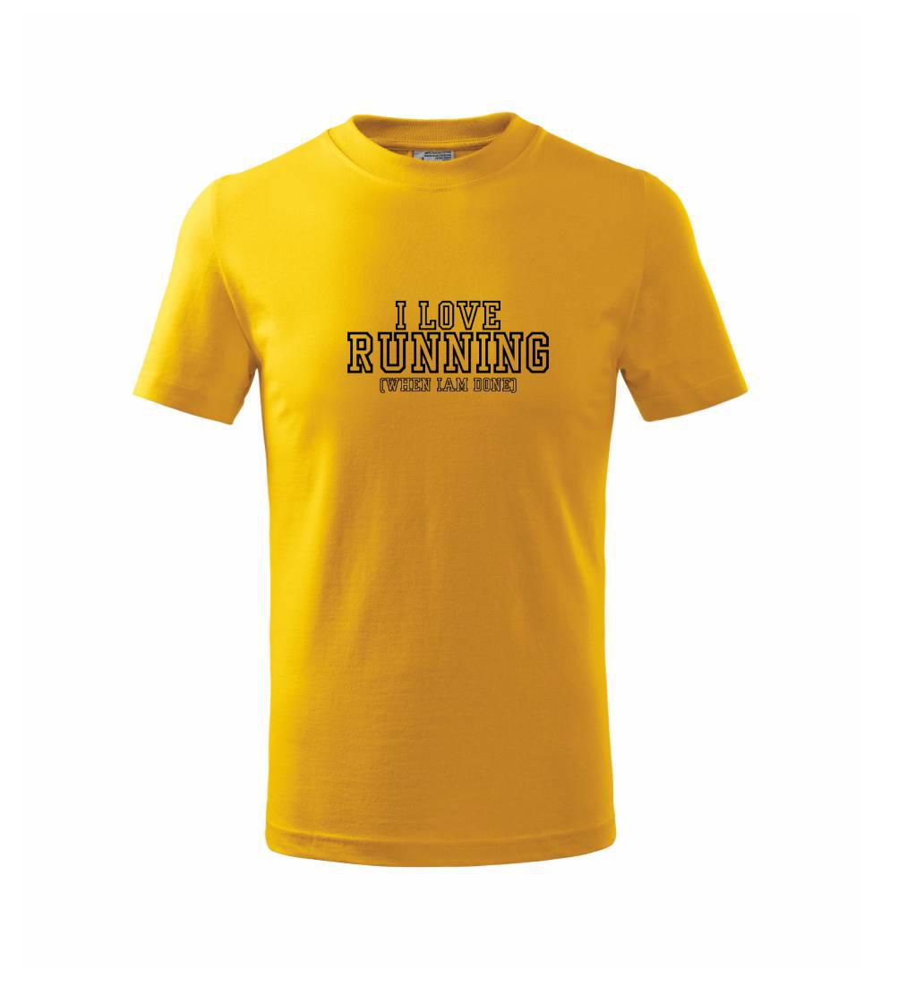 I love running when i done