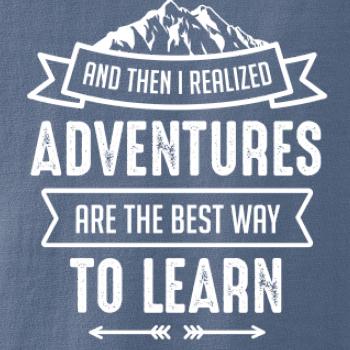 Adventure are best way to learn