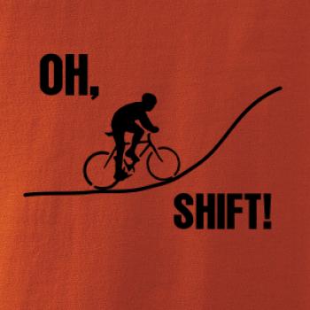 Oh shift