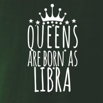 Queens are born as Libra - Váhy