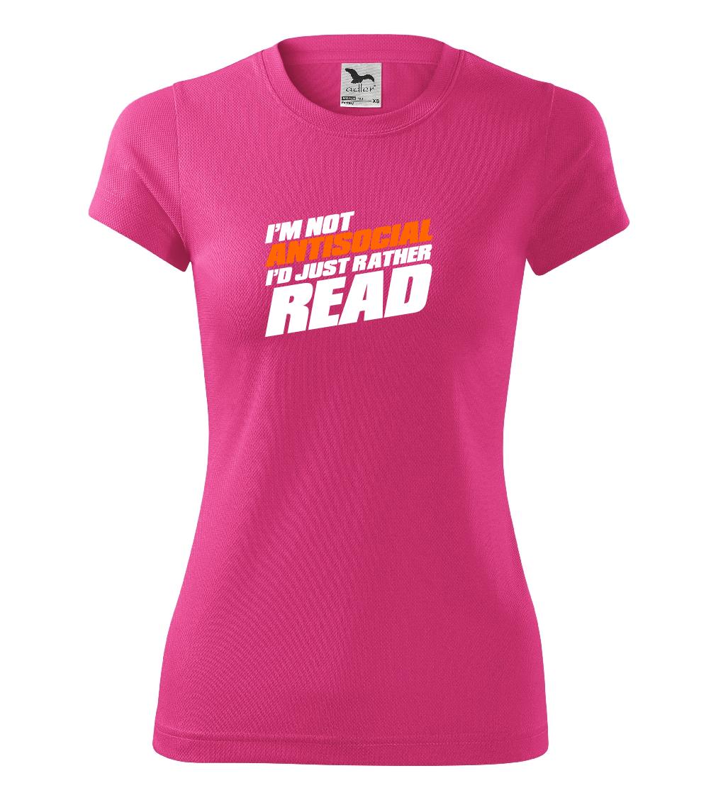 I'm not antisocial i'd just rather read