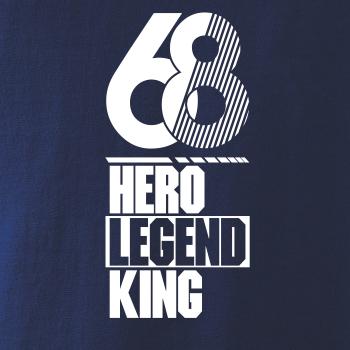 Hero, Legend, King x Queen 1968 Hero, Legend, King x Queen 1968