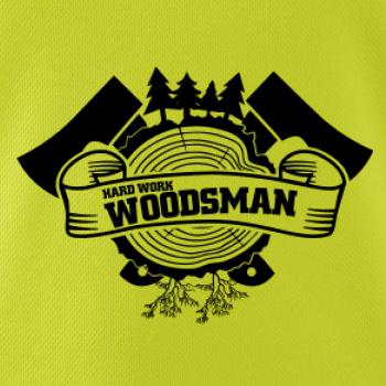 Hard Work Woodsman Hard Work Woodsman