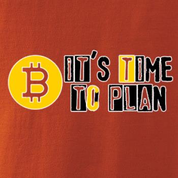 It's time to plan bitcoin