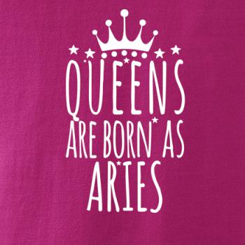 Queens are born as Aries - Baran