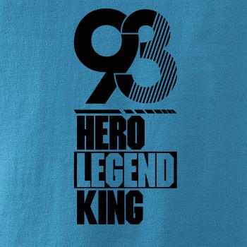 Hero, Legend, King x Queen 1993 Hero, Legend, King x Queen 1993