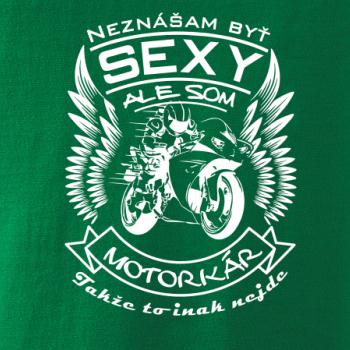 Neznášam byť sexy - motorkár - motorka
