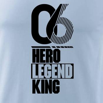 Hero, Legend, King x Queen 2006
