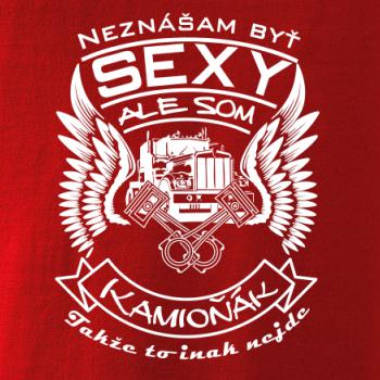 Neznášam byť sexy - kamioňák Neznášam byť sexy - kamioňák