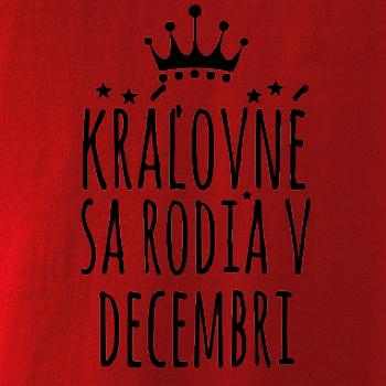 Kráľovné sa rodia v decembri