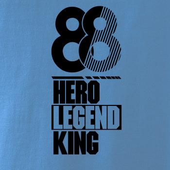 Hero, Legend, King x Queen 1988