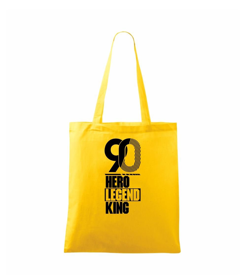 Hero, Legend, King x Queen 1990