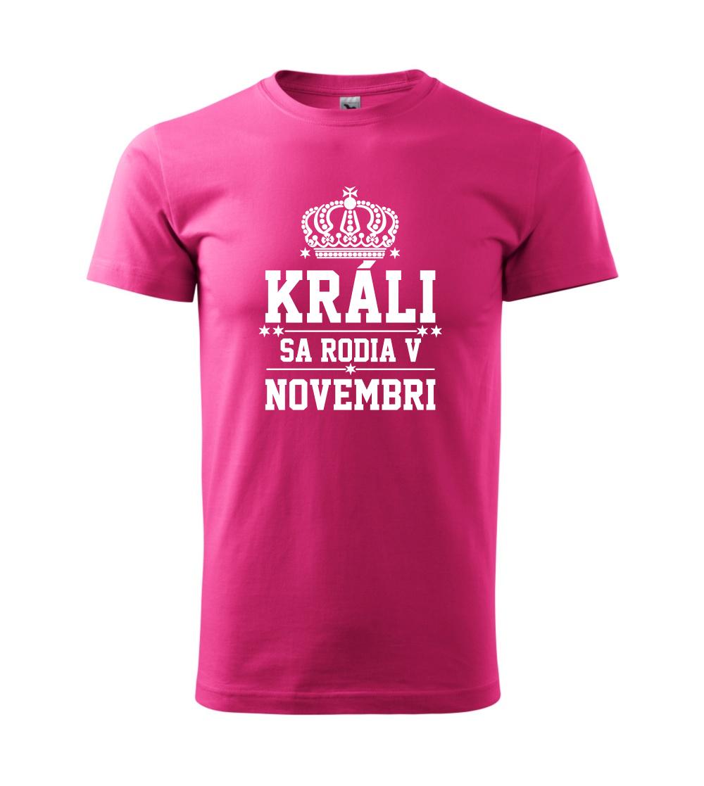 Králi sa rodia v novembri Králi sa rodia v novembri