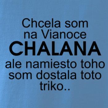 Chcela som na Vianoce chalana
