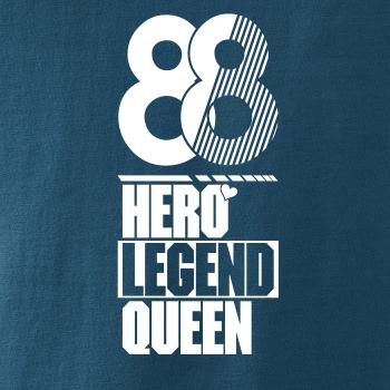 Hero, Legend, King x Queen 1988