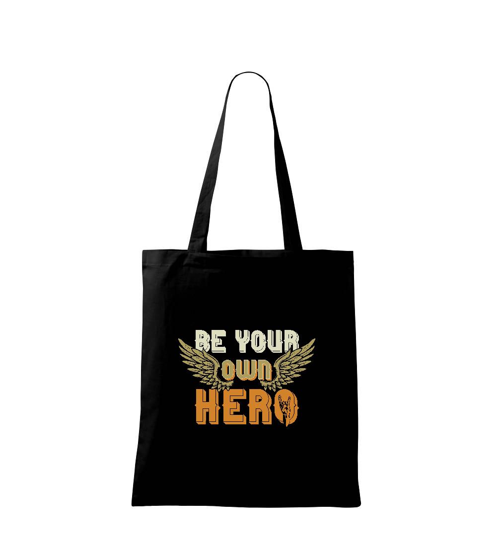 Tričká na párty - Be your own hero - Taška bavlnená