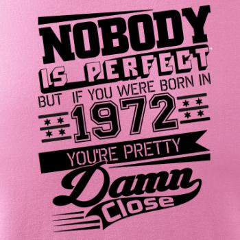 Nobody is perfect - 1972