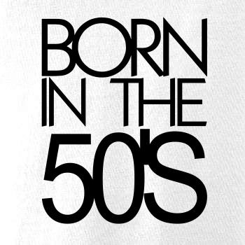 Born In The 50s