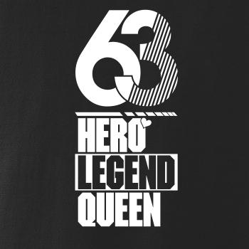 Hero, Legend, King x Queen 1963