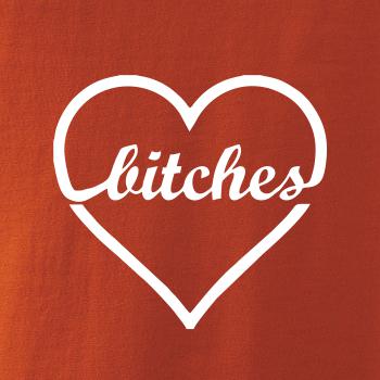 Bitches (párové tričko) Bitches (párové tričko)